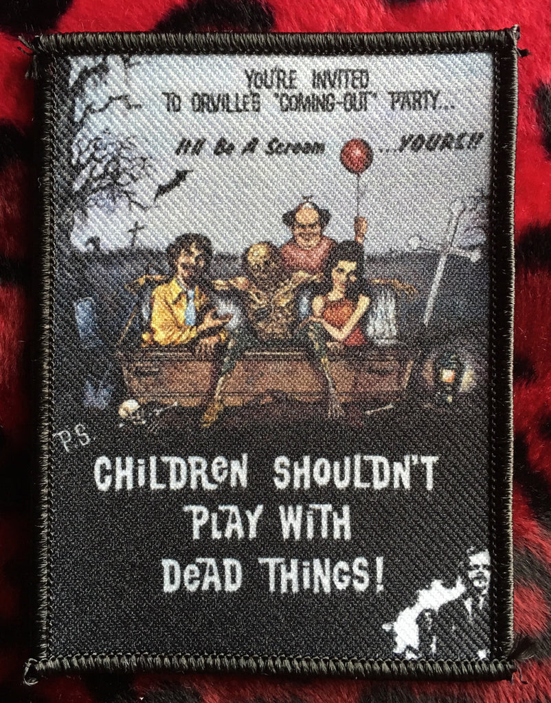 Children Shouldn't Play With Dead Things Patch
