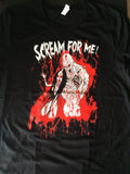 Scream For Me! Shirt