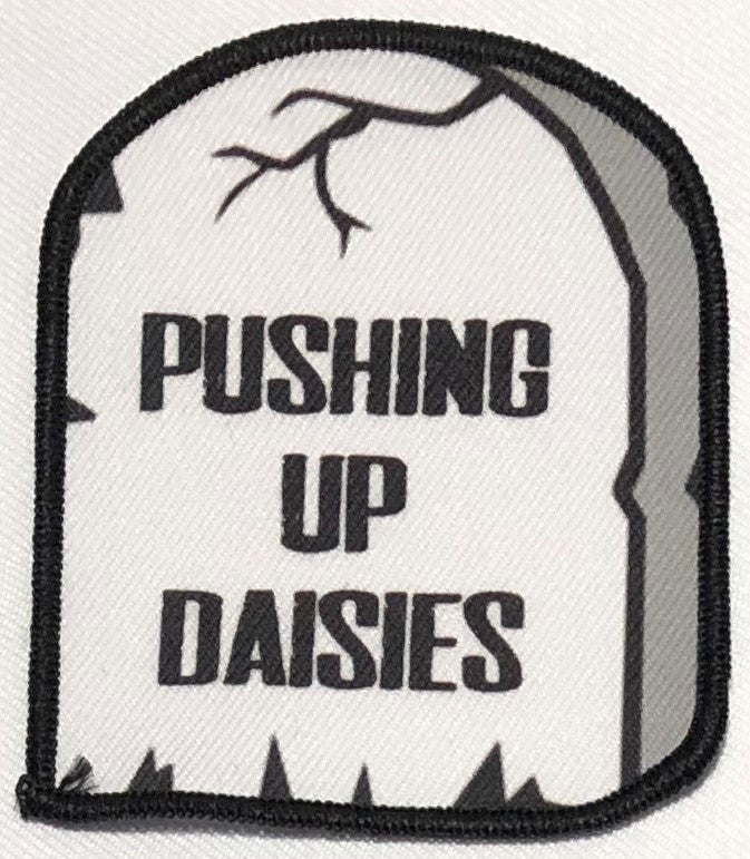 Pushing Up Daisies Small Gravestone Patch